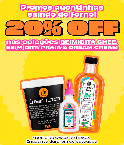 Ghee / Praia / Dream 20% - 06 a 12